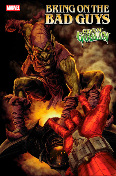 BRING ON THE BAD GUYS GREEN GOBLIN