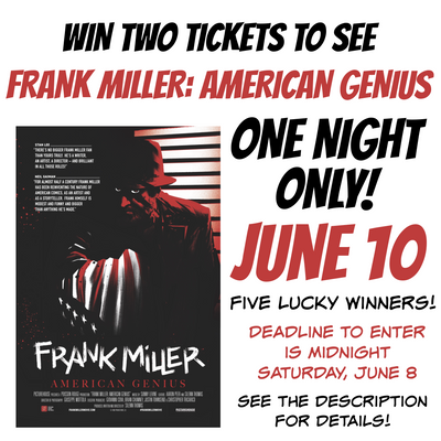 Win two tickets to see the Frank Miller documentary!
