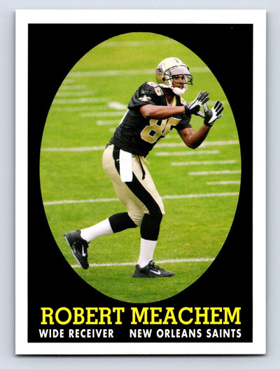 2007 Topps #6 Robert Meachem Turn Back the Clock