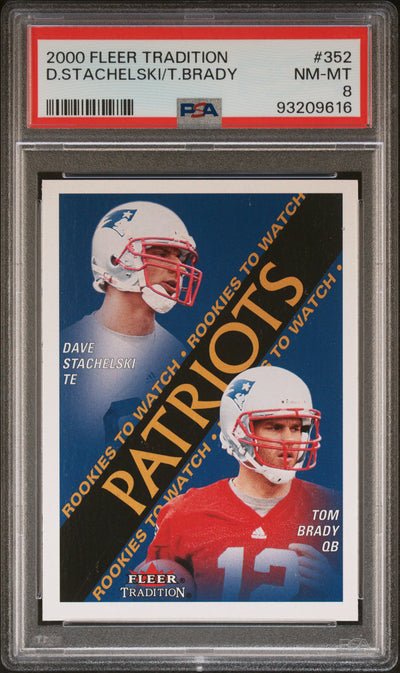 2000 Fleer Tradition #352 D.Stachelski/T.Brady Rookies to Watch PSA 8