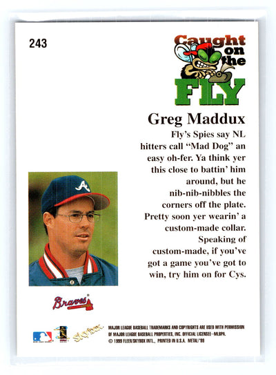 1999 Metal Universe #243 Greg Maddux