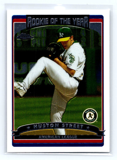 2006 Topps Chrome #274 Huston Street