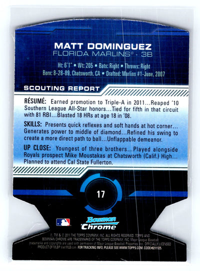 2011 Bowman Chrome #17 Matt Dominguez Futures