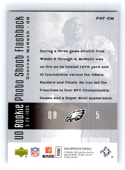 2006 Upper Deck #PSF-DM Donovan McNabb Rookie Exclusive Edition UD Rookie Photo Shoot Flashback
