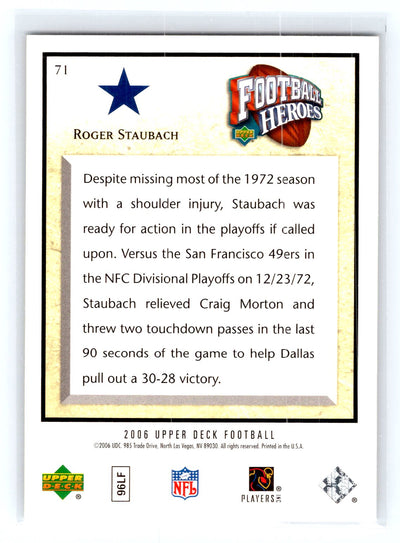 2006 Upper Deck #71 Roger Staubach Football Heroes: Roger Staubach