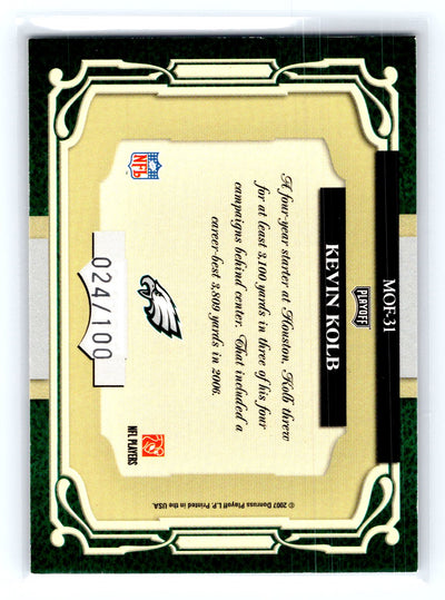 2007 Playoff Absolute Memorabilia #MOF-31 Kevin Kolb Marks of Fame Materials Autographs #/50