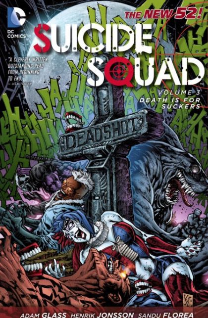 Suicide Squad TP Volume 03 Death Is For Suckers (New 52)