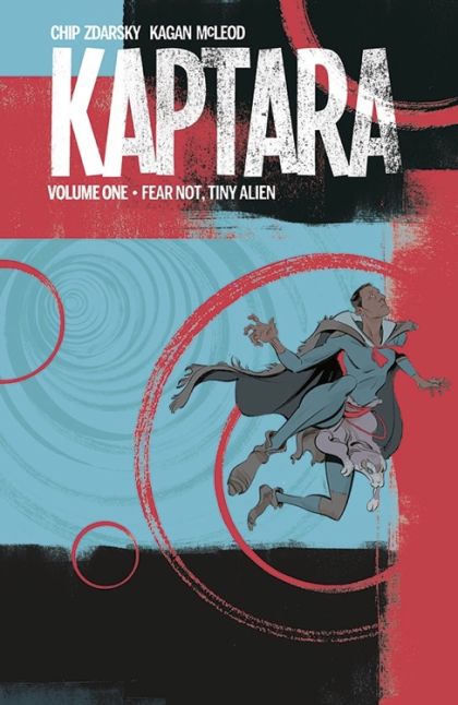 Kaptara TPB Volume 01 Fear Not Tiny Alien