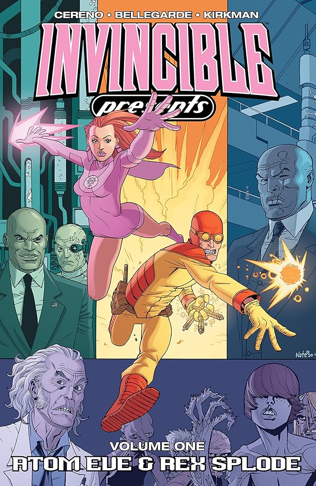 Invincible Presents Atom Eve & Rex Splode TPB Volume 01