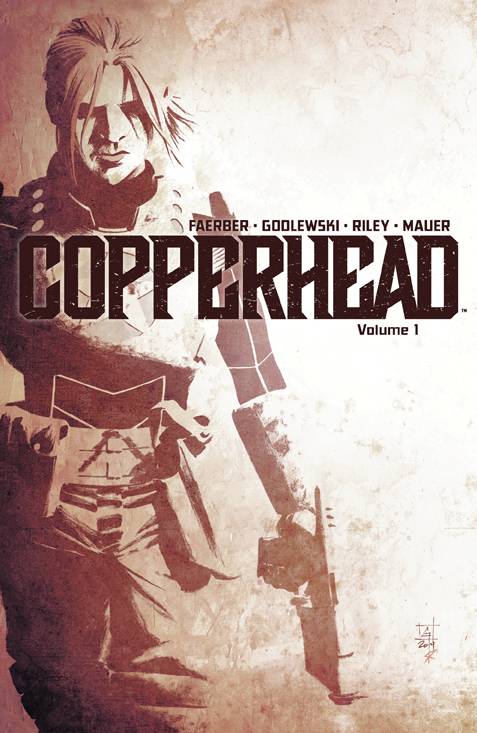 Copperhead TP Volume 01 New Sheriff In Town