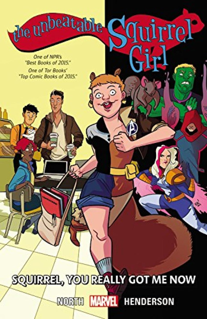 Unbeatable Squirrel Girl TPB Volume 03 Squirrel, You Really Got Me Now