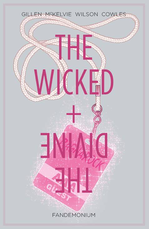 Wicked & Divine TPB Volume 02 Fandemonium