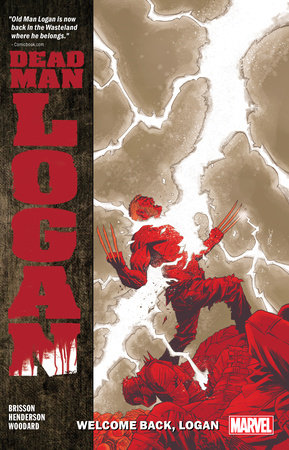 Dead Man Logan TPB Volume 02 Welcome Back, Logan