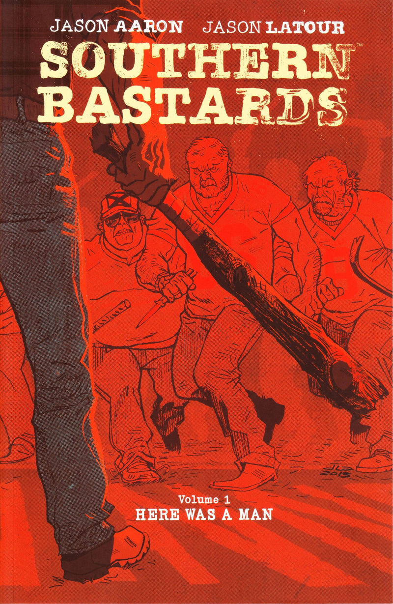 Southern Bastards TPB Volume 01 Here Was a Man