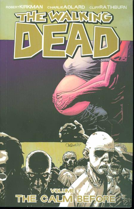 Walking Dead TPB Volume 07 The Calm Before (New Printing) (Mature)