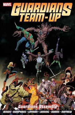 Guardians Team-Up TPB Volume 01 Guardians Assemble