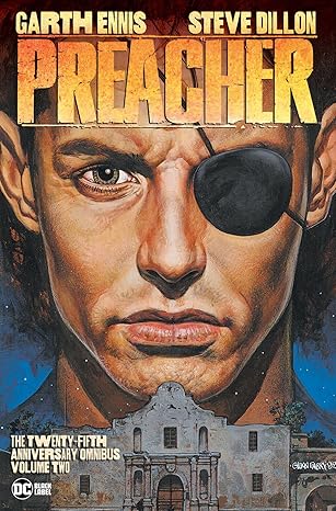 Preacher The 25th Anniversary Omnibus Volume 2 Hardcover (Mature)