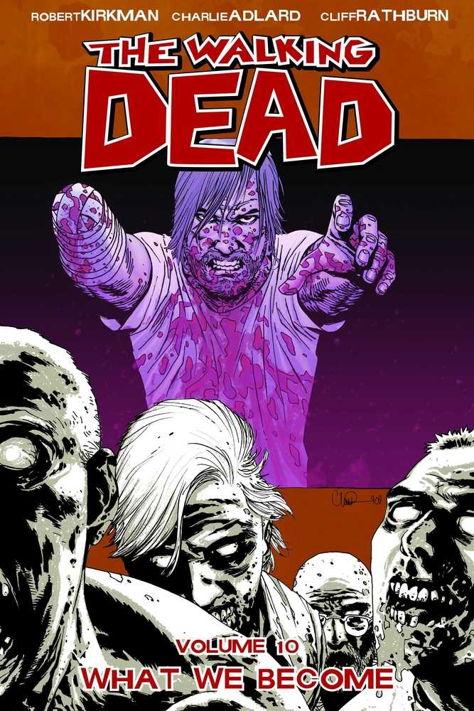 Walking Dead TPB Volume 10 What We Become (Mature)