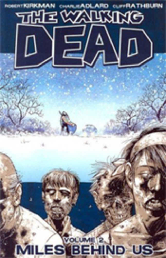 Walking Dead TPB Volume 02 Miles Behind Us (New Printing) (Mature)