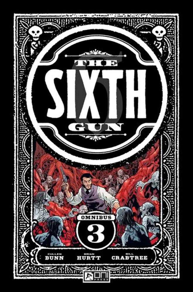 Sixth Gun Omnibus TPB Volume 3