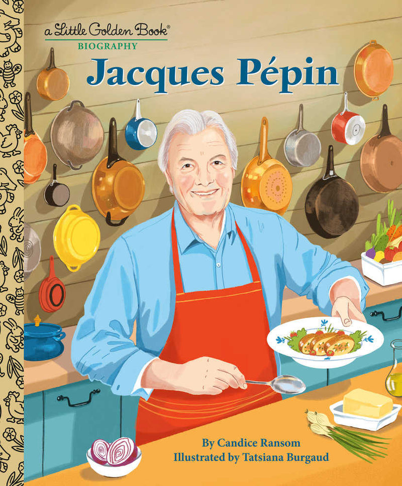 Jacques Pépin A Little Golden Book Biography