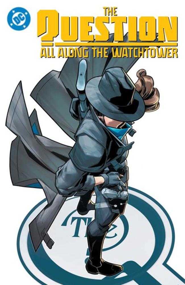 The Question All Along The Watchtower TPB