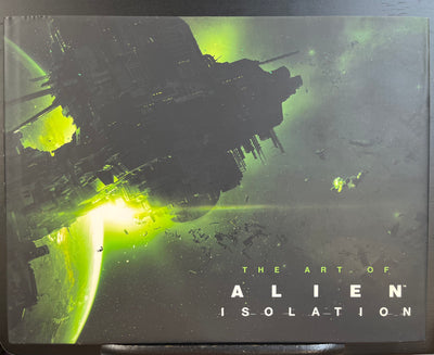 The Art of Alien: Isolation Hardcover