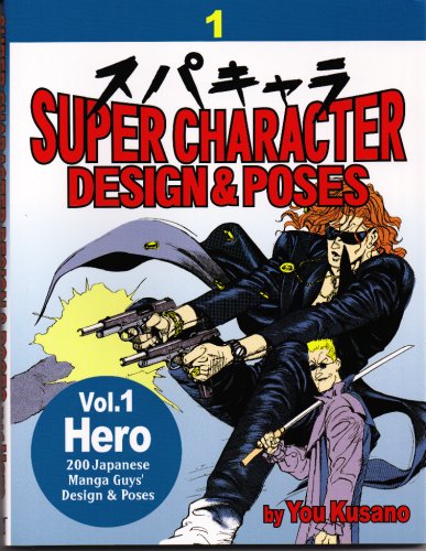 Super Character Design & Poses: Hero