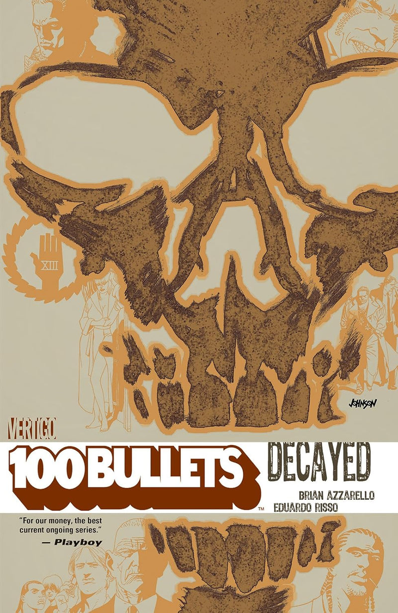 100 BULLETS TPB VOLUME 10 DECAYED (MR)