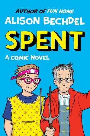 Spent by Alison Bechdel Hardcover