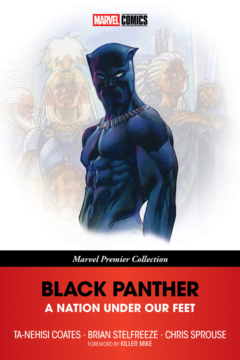 Black Panther A Nation Under Our Feet [Marvel Premier Collection]