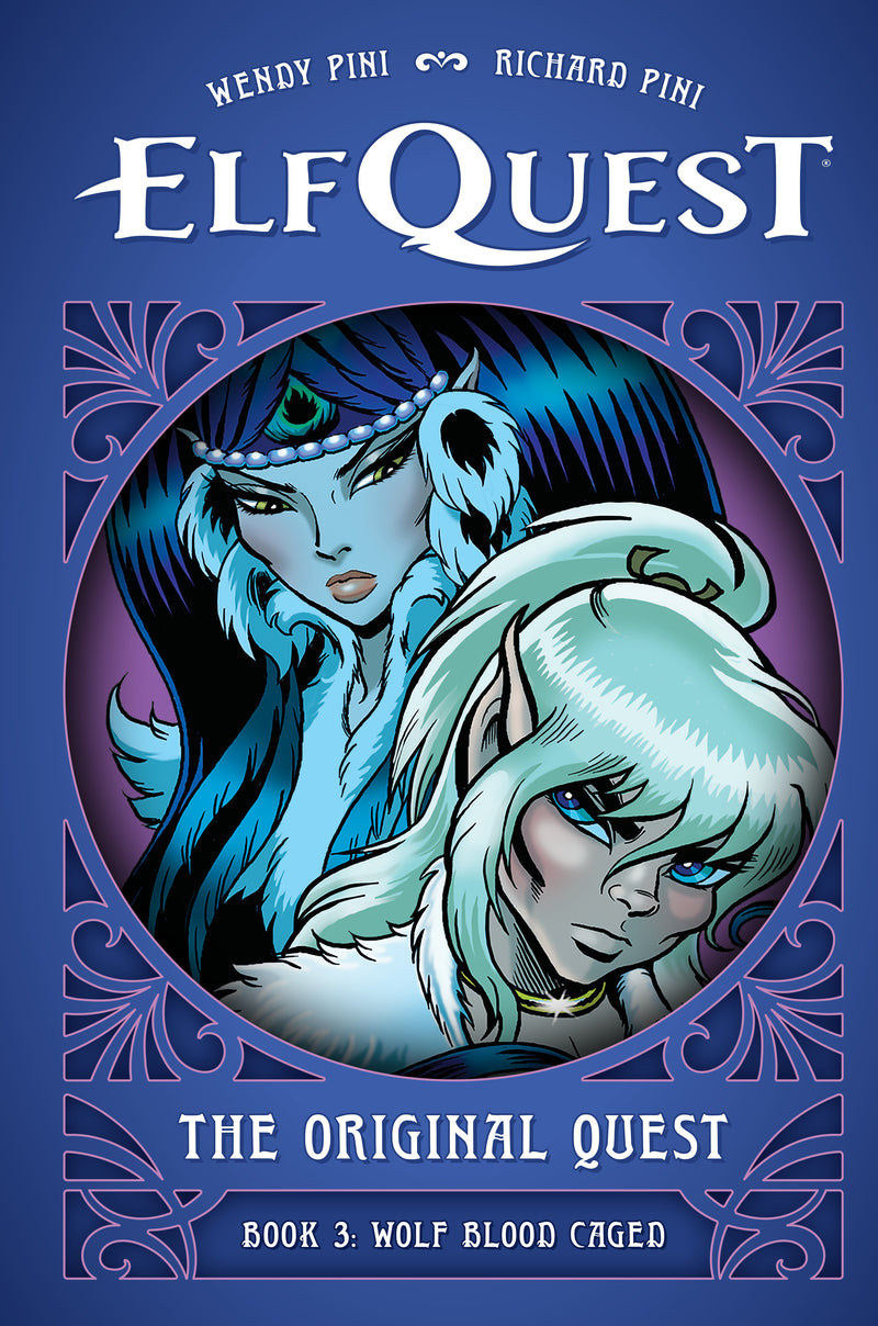 Elfquest The Original Quest Hardcover Book 3--Wolf Blood Caged
