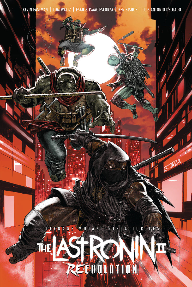 Teenage Mutant Ninja Turtles The Last Ronin II--Re-Evolution Hardcover