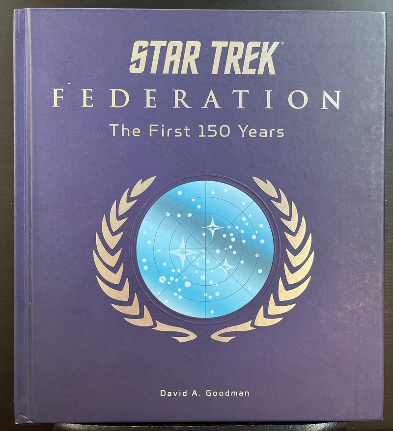 Star Trek Federation: The First 150 Years Hardcover