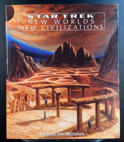 Star Trek: New Worlds, New Civilizations Hardcover