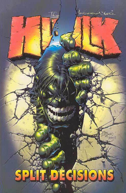 INCREDIBLE HULK TPB VOLUME 06 SPLIT DECISIONS