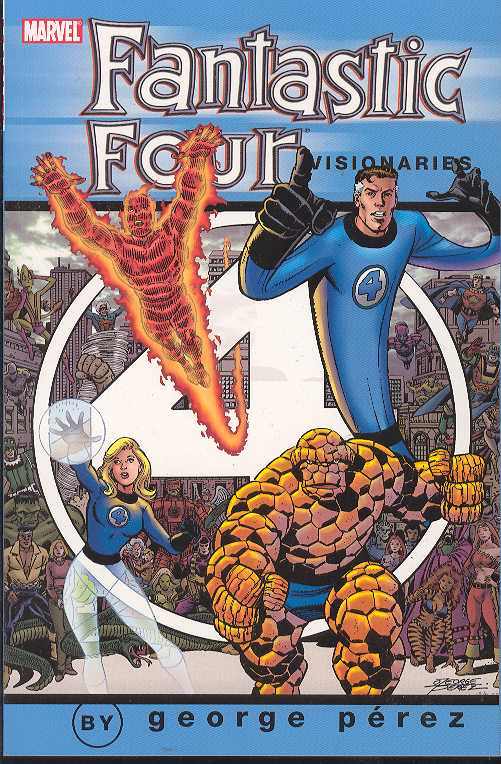 Fantastic Four Visionaries George Perez Volume 01 TPB