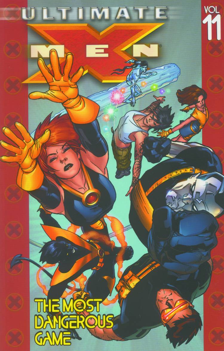 Ultimate X-Men TPB Volume 11 Most Dangerous Game