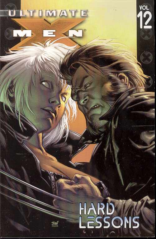 Ultimate X-Men TPB Volume 12 Hard Lessons