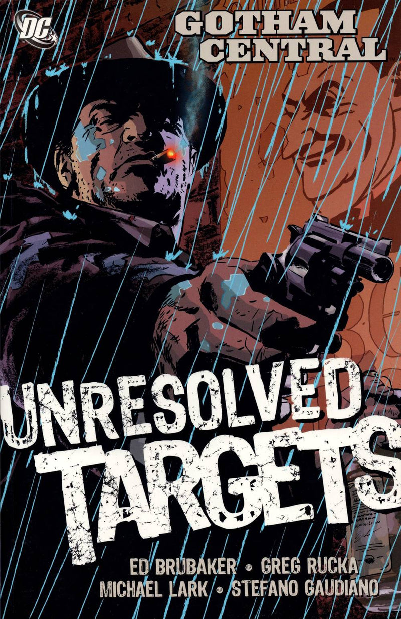 GOTHAM CENTRAL TPB VOLUME 03 UNRESOLVED TARGETS