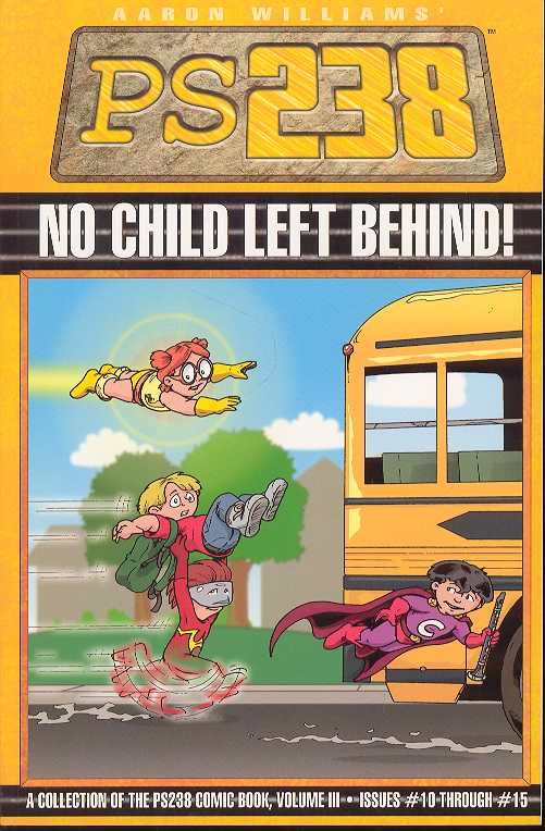 Ps238 TPB Volume 03 No Child Left Behind