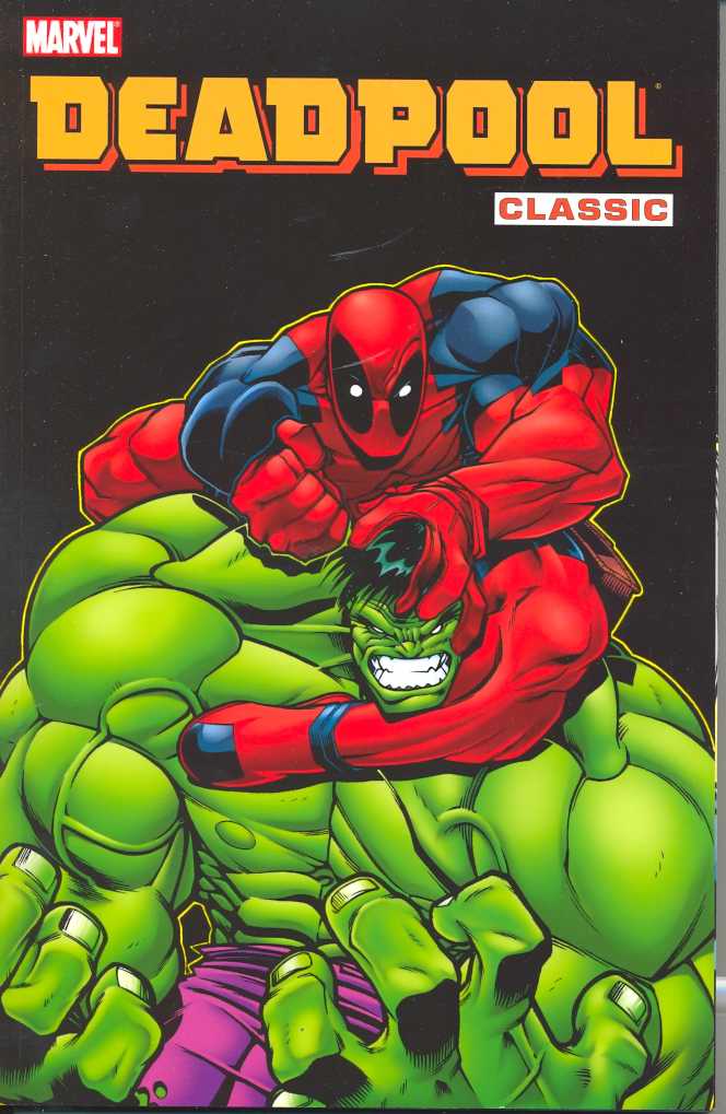 Deadpool Classic TPB Volume 02