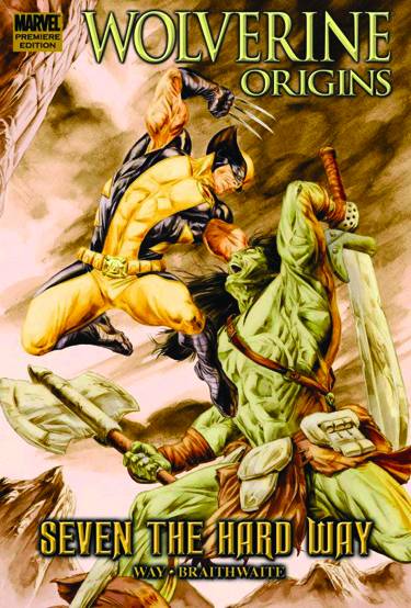 Wolverine Origins Premiere Hardcover Seven Hard Way