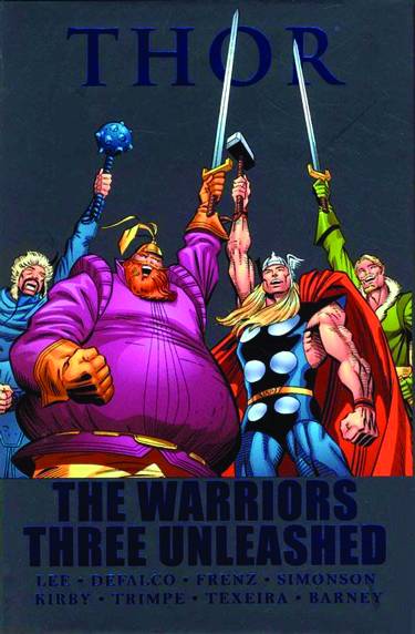 Thor Warriors Three Unleashed Premiere Hardcover