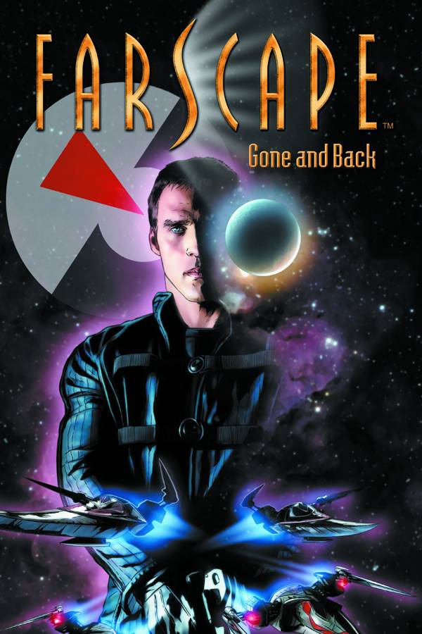 FARSCAPE TPB VOLUME 03 GONE & BACK