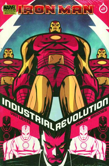 Iron Man Industrial Revolution Premiere Hardcover