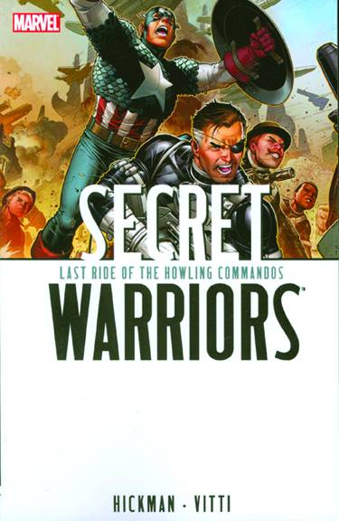 Secret Warriors TPB Volume 04 Last Ride Howling Commandos