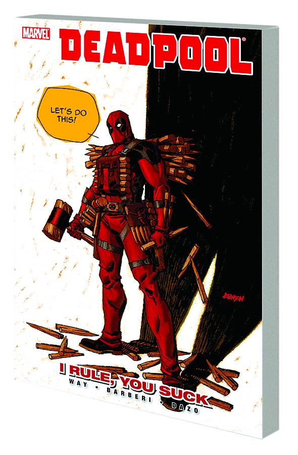 Deadpool TPB Volume 06 I Rule You Suck