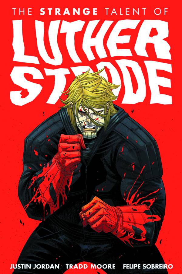 Strange Talent of Luther Strode TPB Volume 01 (Mature)