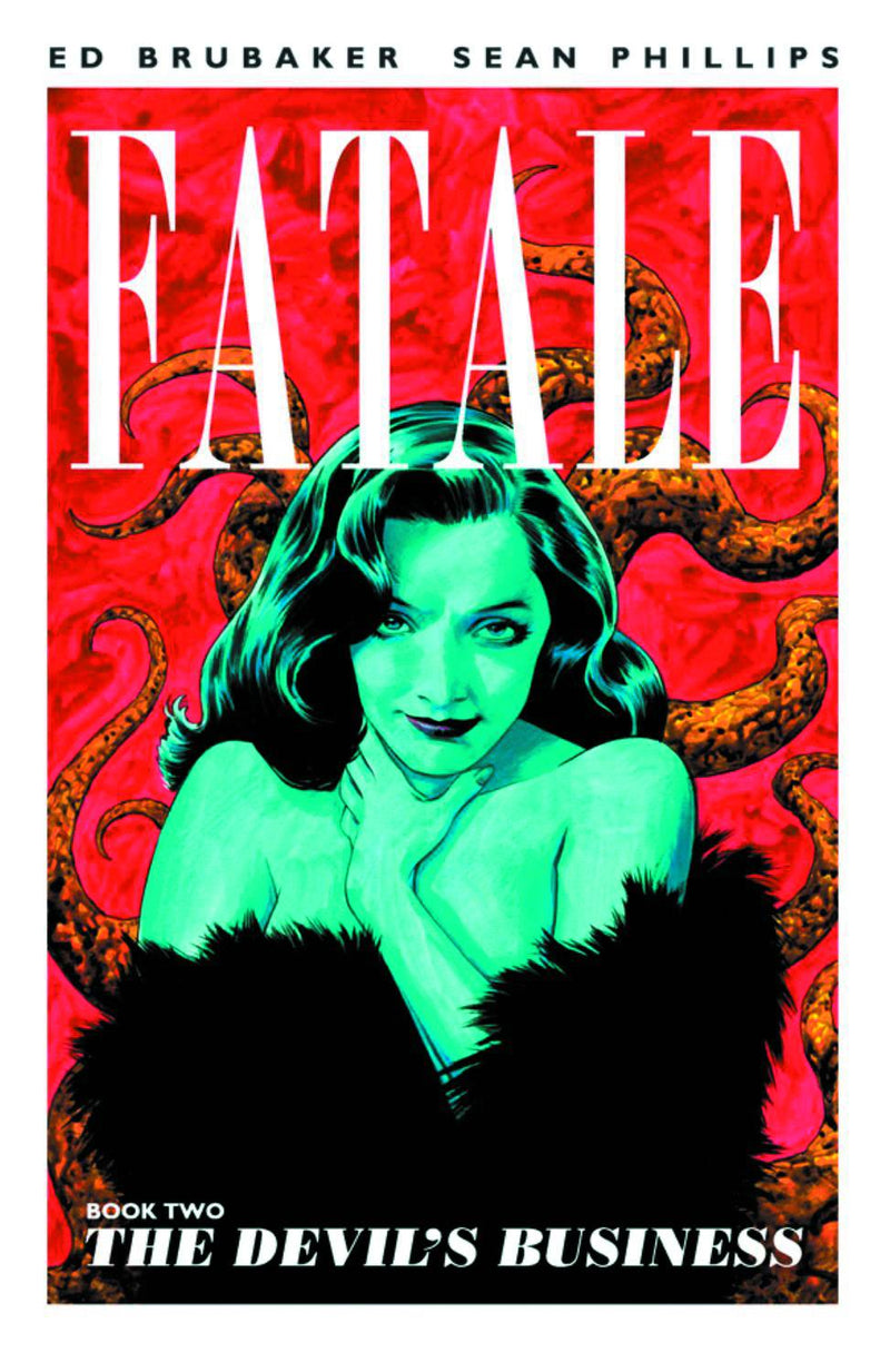 Fatale TPB VOLUME 02 Devils Business (Mature)